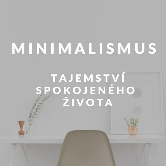 Alvin Korčák: Minimalismus, pomalý životní styl v době nadkonzumu